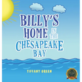 Billy's Home In The Chesapeake Bay - Hardcover