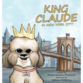 King Claude in New York City - Hardcover