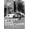 My City Need Something - Paperback