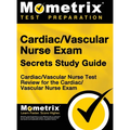 Cardiac/Vascular Nurse Exam Secrets Study Guide: Cardiac/Vascular Nurse Test Review for the Cardiac/Vascular Nurse Exam - Hardcover