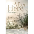 After Here - Paperback