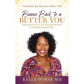 Bounce Back to a Better You: Recovering from the Disappointment of a Failed Relationship - Paperback