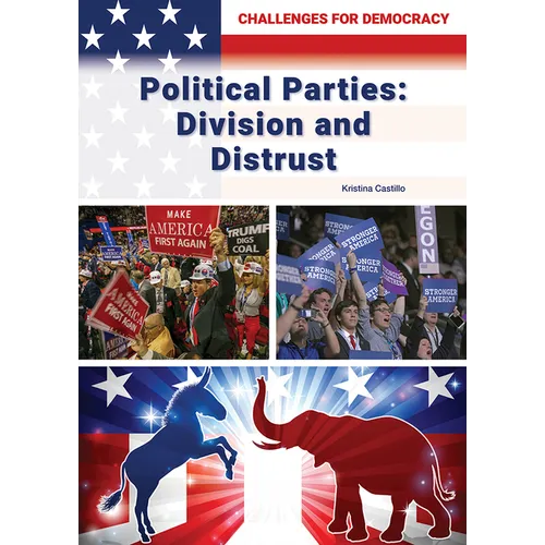 Political Parties: Division and Distrust - Hardcover