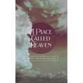A Place Called Heaven - Paperback