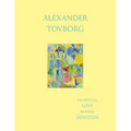 Alexander Tovborg: Sacrificial Love Beyond Devotion - Hardcover