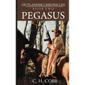 Outlander Chronicles: Pegasus - Paperback