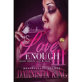 Is Love Enough 3: Brandy Presents: LaVay & Jones - Paperback