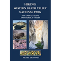 Hiking Western Death Valley National Park: Panamint, Saline, and Eureka Valley - Paperback