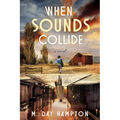 When Sounds Collide - Paperback