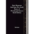 Fort Duquesne and Fort Pitt Early Names of Pittsburgh Streets Sixth Edition - Paperback
