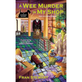 A Wee Murder in My Shop - Mass Market Paperbound