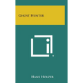 Ghost Hunter - Hardcover
