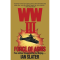 Wwiii: Force of Arms - Paperback