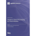 Trends in Grain Processing for Food Industry - Hardcover