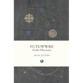 Futuwwah: Noble Character - Paperback