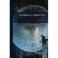 Algebraic Exercises - Paperback