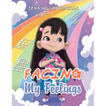 Facing My Feelings - Paperback