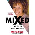 Mixed: My Life in Black and White - Paperback
