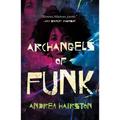 Archangels of Funk - Paperback