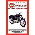 BOOK OF THE MATCHLESS 350 & 500cc SINGLES 1955-1966 - Paperback