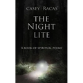 The Night Lite: A Book of Spiritual Poems - Paperback