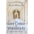 The Last Child At Versailles - Paperback