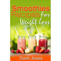 Smoothie Recipes for Rapid Weight Loss - Paperback