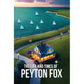 The Life and Times of Peyton Fox - Paperback