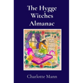 The Hygge Witches Almanac - Paperback