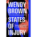 States of Injury: Power and Freedom in Late Modernity - Paperback