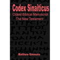 Codex Sinaiticus: The Original Greek Manuscript - Paperback