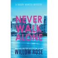 Never Walk Alone - Paperback