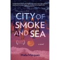 City of Smoke and Sea - Paperback
