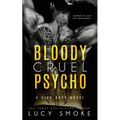 Bloody Cruel Psycho - Paperback