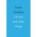 Of rain and other things - Paperback