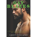 Gay Blazes - Paperback