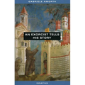 An Exorcist Tells His Story - Paperback
