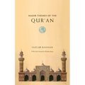 Major Themes of the Qur'an: Second Edition - Paperback