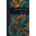 The Night Land - Hardcover