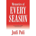 Memories of Every Season: A Young Woman's Struggle to Overcome Abuse - Paperback