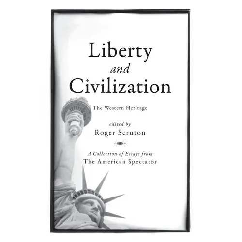 Liberty and Civilization: The Western Heritage - Hardcover
