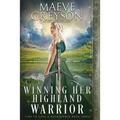 Winning Her Highland Warrior - Paperback