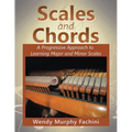 Scales and Chords: A Progressive Approach to Learning Major and Minor Scales - Paperback