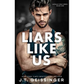 Liars Like Us - Paperback