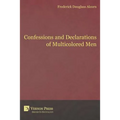 Confessions and Declarations of Multicolored Men - Paperback
