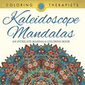 Kaleidoscope Mandalas: An Intricate Mandala Coloring Book - Paperback