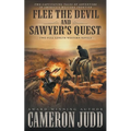 Flee The Devil and Sawyer's Quest: Two Full Length Western Novels - Paperback