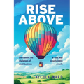 Rise Above: Overcoming the challenges of small business - Paperback