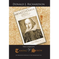 The Complete Taming of the Shrew: An Annotated Edition of the Shakespeare Play - Hardcover