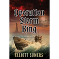Operation Storm King - Hardcover